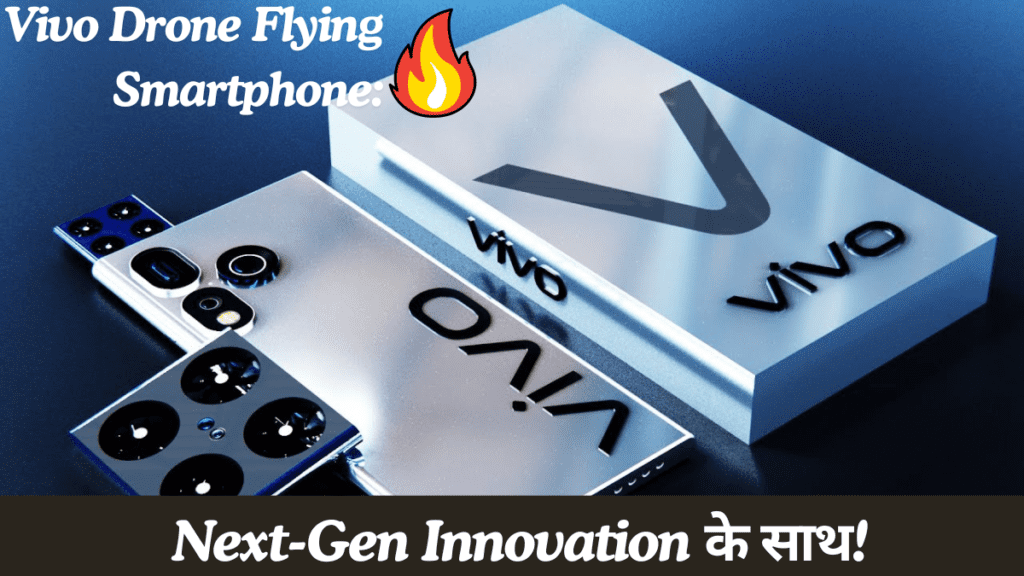 Vivo Drone Flying Smartphone